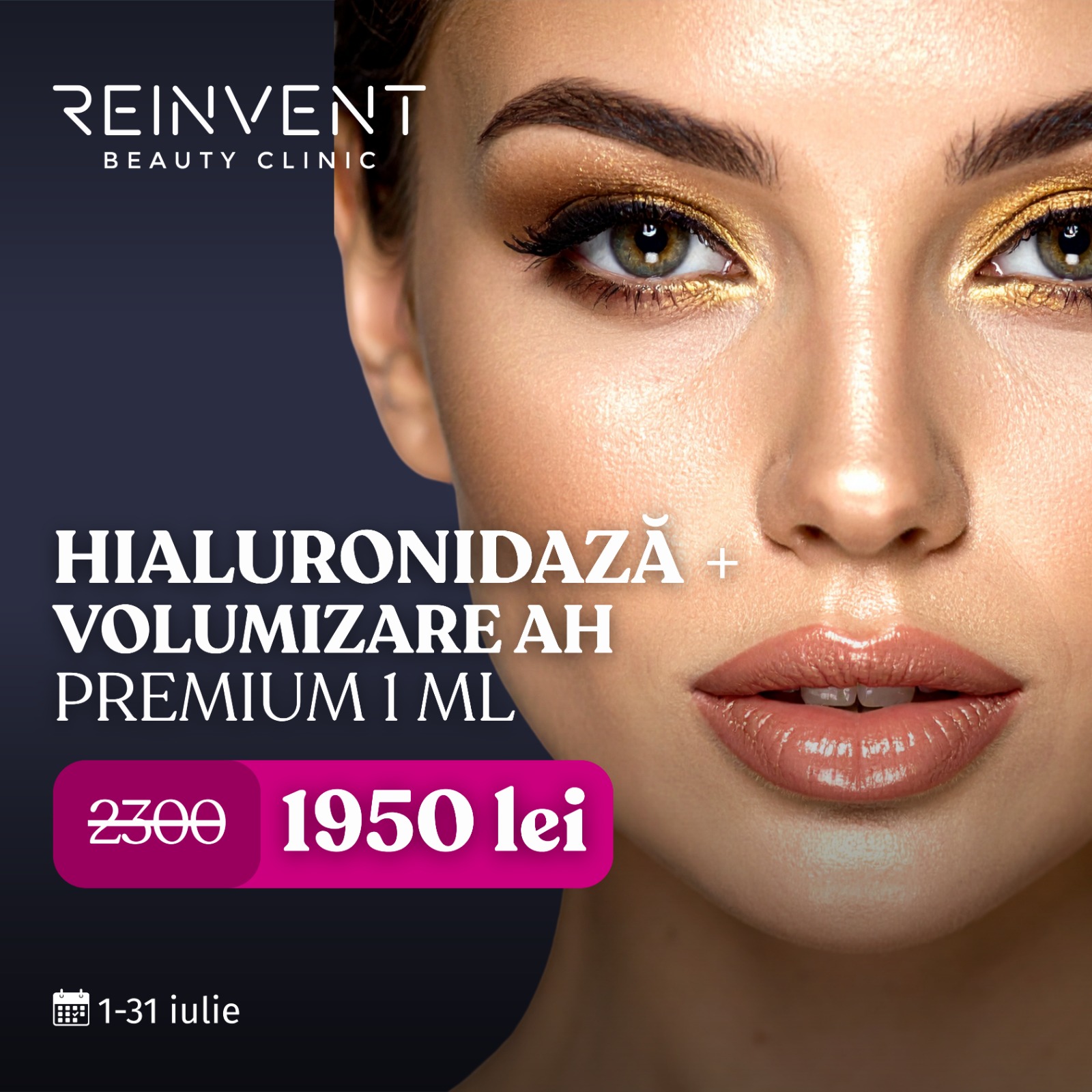 Reinvent Beauty Clinic - Oferta lunii iulie