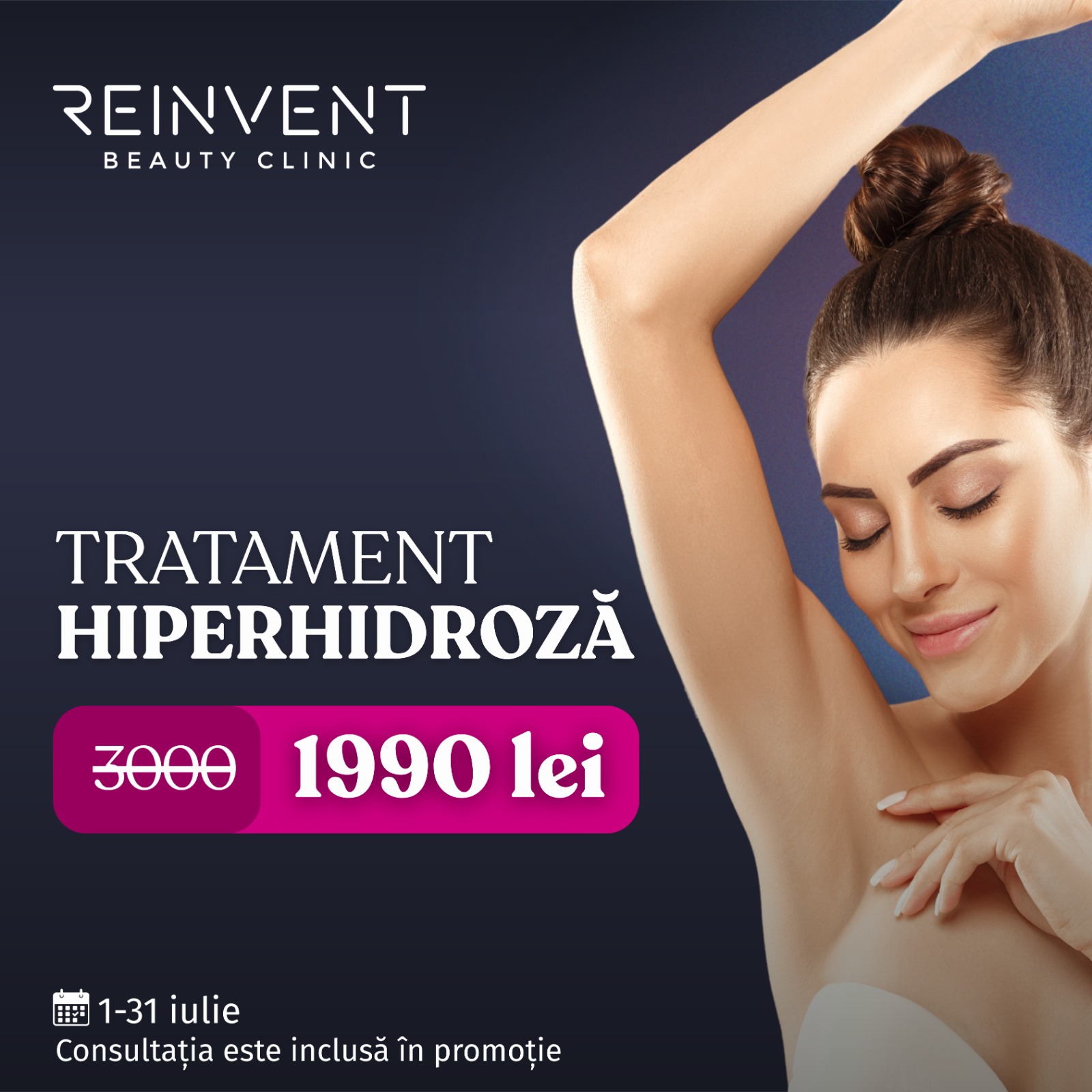 Reinvent Beauty Clinic - Oferta lunii iulie