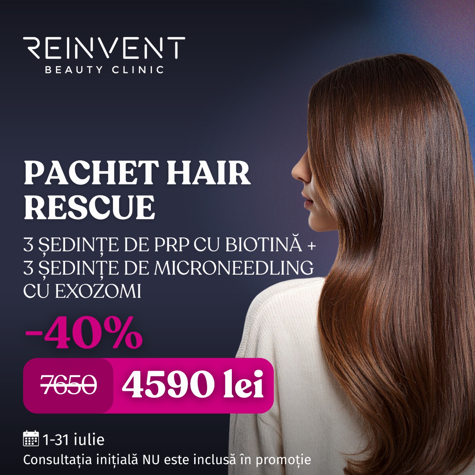 Reinvent Beauty Clinic - Oferta lunii iulie