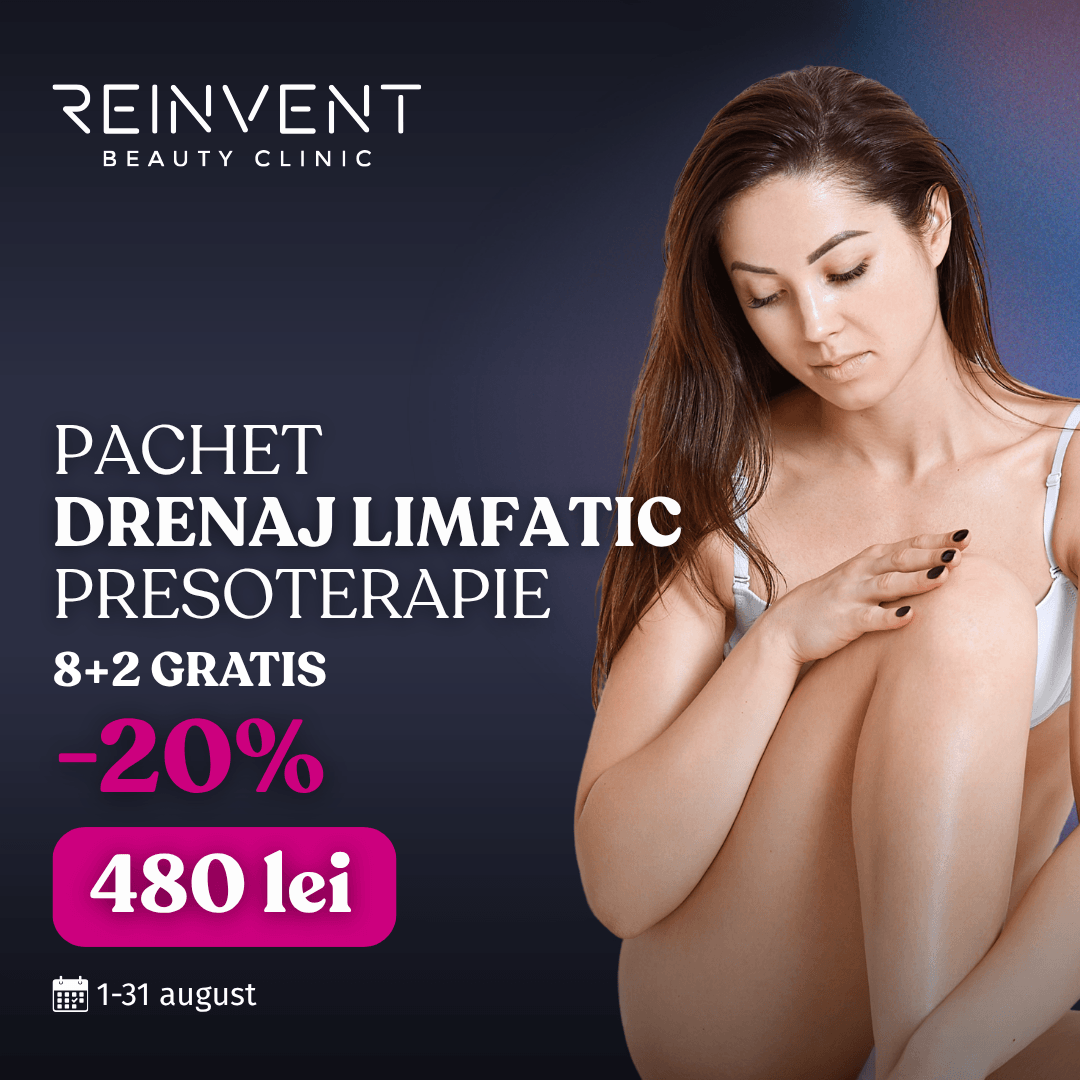 Reinvent Beauty Clinic - Oferta lunii august