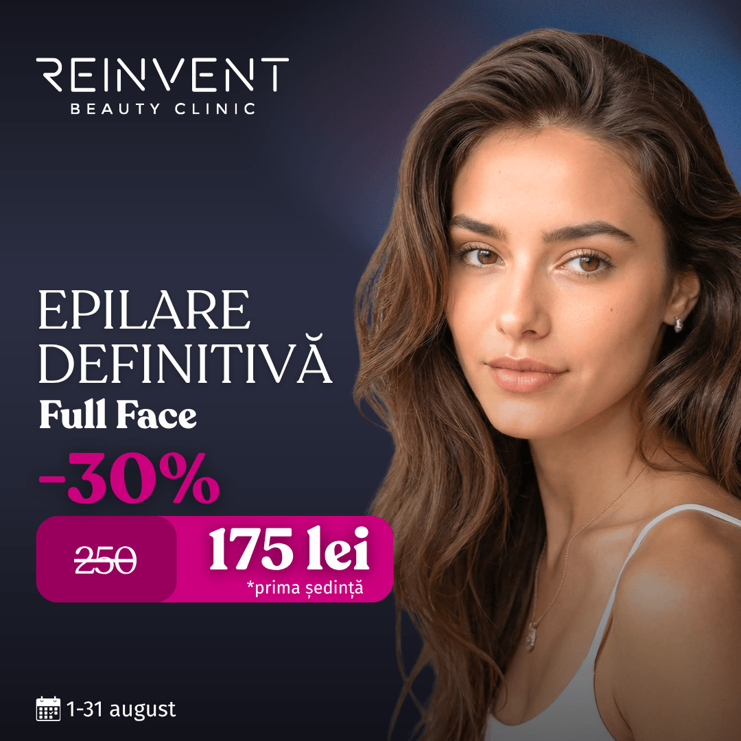 Reinvent Beauty Clinic - Oferta lunii iulie