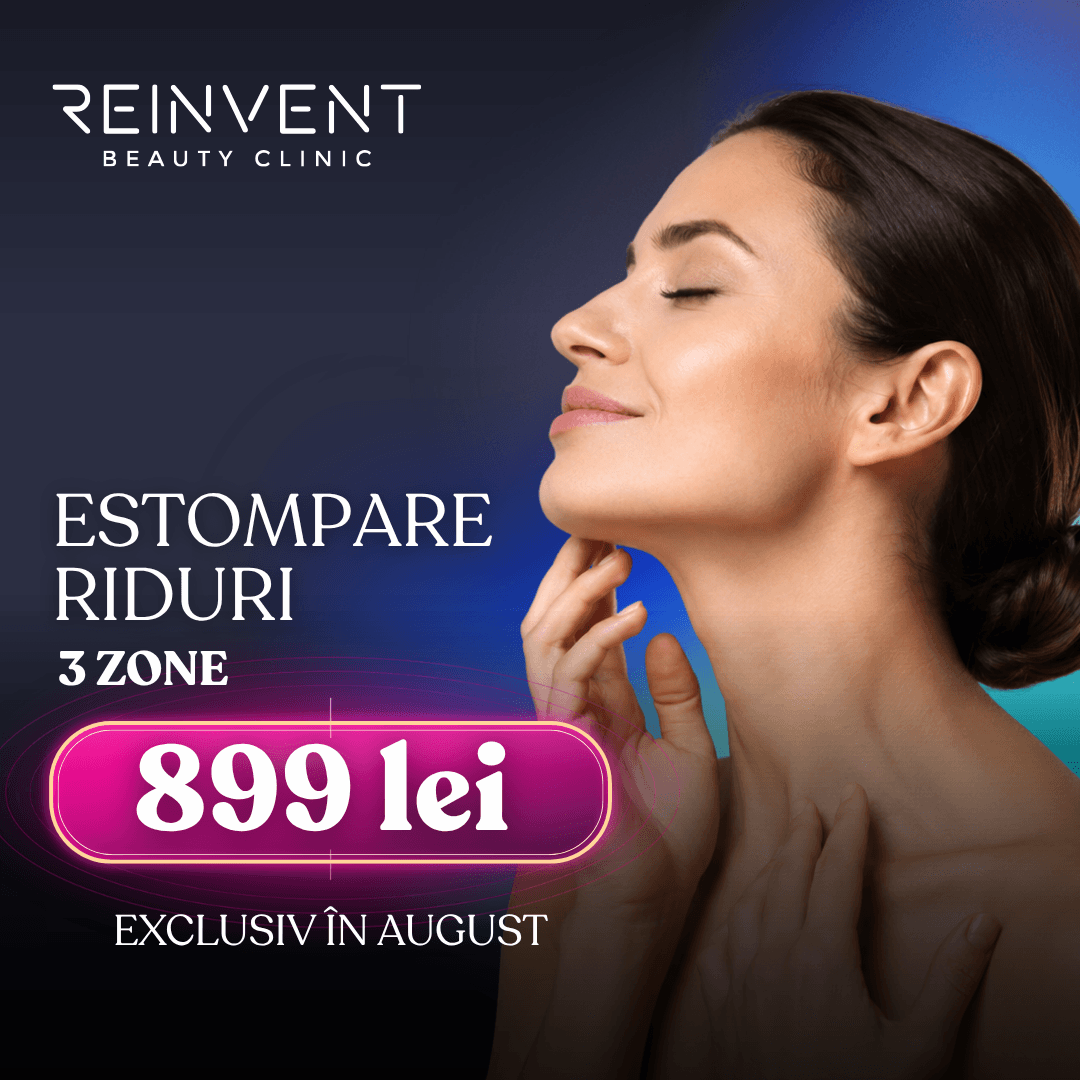 Reinvent Beauty Clinic - Oferta lunii iulie